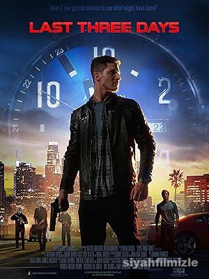 Last Three Days 2020 Filmi Türkçe Dublaj Altyazılı Full izle Last Three Days 2020 izle