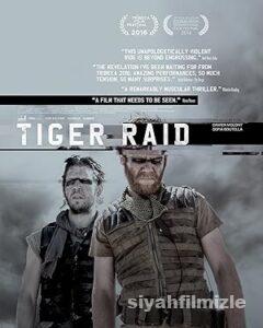 Tiger Raid 2016 Filmi Türkçe Dublaj Altyazılı Full izle Tiger Raid 2016 izle