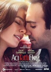 Acı Tatlı Ekşi 2017 Yerli Filmi Full Sansürsüz izle Acı Tatlı Ekşi 2017 izle
