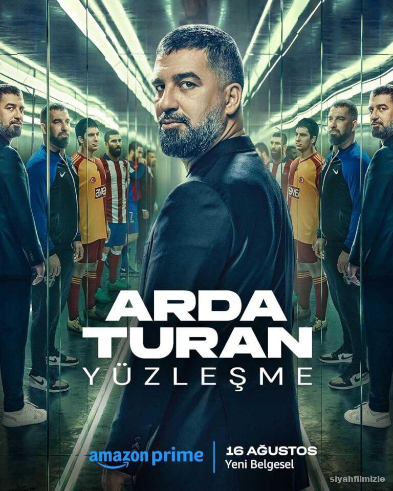 Arda Turan: Yüzleşme 2024 Yerli Filmi Full Sansürsüz izle Arda Turan: Yüzleşme 2024 izle
