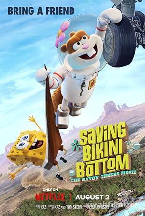 Bikini Kasabası’nı Kurtarmak: Sandy Cheeks Filmi 2024 izle Bikini Kasabası’nı Kurtarmak: Sandy Cheeks Filmi 2024 izle