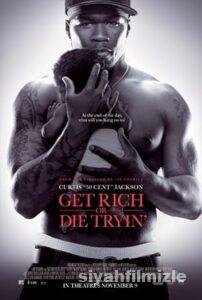 Zengin Ol Ya Da Uğrunda Öl 2005 Filmi Türkçe Dublaj izle Zengin Ol Ya Da Uğrunda Öl 2005 izle