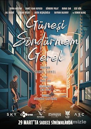 Güneşi Söndürmem Gerek 2024 Yerli Filmi Full Sansürsüz izle Güneşi Söndürmem Gerek 2024 izle
