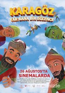 Karagöz: Yâr Bana Bir Eğlence 2022 Yerli Filmi Full izle Karagöz: Yâr Bana Bir Eğlence 2022 izle