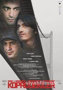 Köprüdekiler 2009 Yerli Filmi Full Sansürsüz izle Köprüdekiler 2009 izle