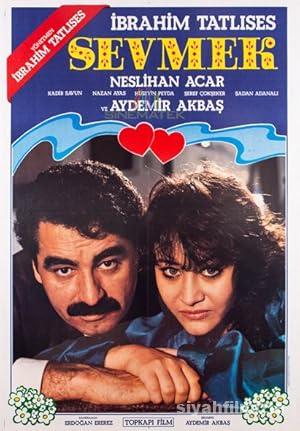 Sevmek 1985 Yerli Filmi Full Sansürsüz izle Sevmek 1985 izle
