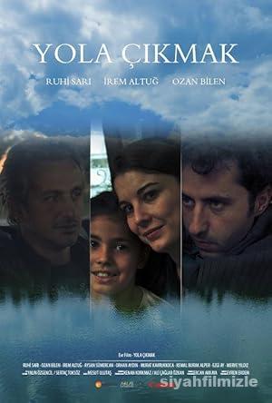 Yola Çıkmak 2015 Yerli Filmi Full Sansürsüz izle Yola Çıkmak 2015 izle