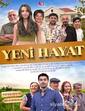 Yeni Hayat 2024 Yerli Filmi Full Sansürsüz izle Yeni Hayat 2024 izle