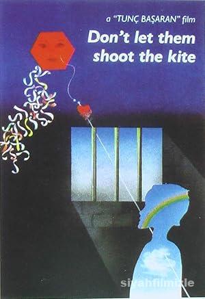 Uçurtmayı Vurmasınlar 1989 Yerli Filmi Full Sansürsüz izle Uçurtmayı Vurmasınlar 1989 izle