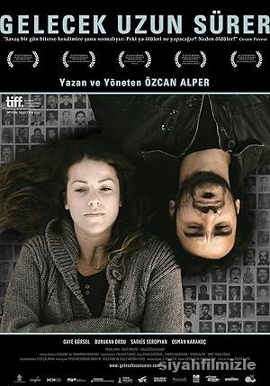 Gelecek Uzun Sürer 2011 Yerli Filmi Full Sansürsüz izle Gelecek Uzun Sürer 2011 izle