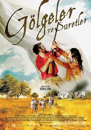 Gölgeler ve Suretler 2010 izle