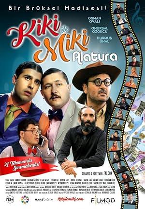 Kiki ile Miki: Alatura 2017 Yerli Filmi Full Sansürsüz izle Kiki ile Miki: Alatura 2017 izle