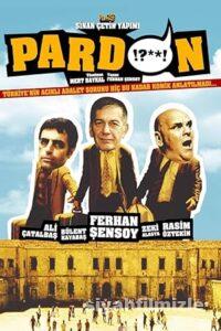 Pardon 2005 Yerli Filmi Full Sansürsüz izle Pardon 2005 izle