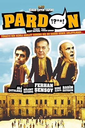 Pardon 2005 Yerli Filmi Full Sansürsüz izle Pardon 2005 izle