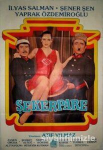 Şekerpare 1983 Yerli Filmi Full Sansürsüz izle Şekerpare 1983 izle
