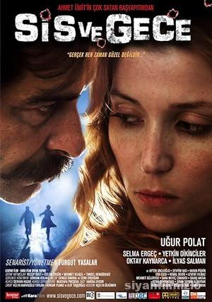 Sis ve Gece 2007 izle