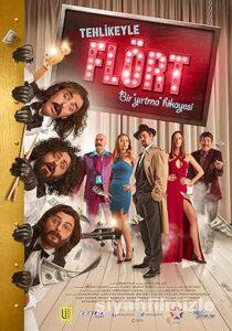 Tehlikeyle Flört 2015 Yerli Filmi Full Sansürsüz izle Tehlikeyle Flört 2015 izle