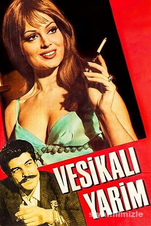 Vesikalı Yarim 1968 Yerli Filmi Full Sansürsüz izle Vesikalı Yarim 1968 izle