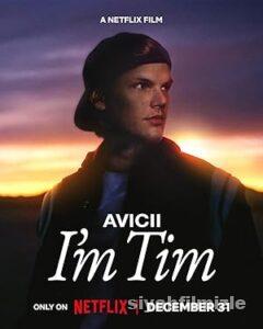 Avicii – Ben Tim 2024 izle