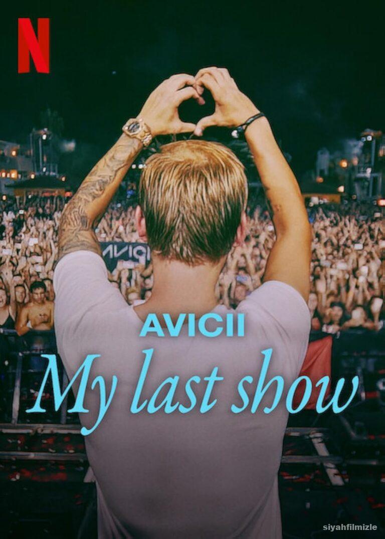 Avicii – Son Konserim 2024 Türkçe Dublaj Altyazılı Full izle Avicii – Son Konserim 2024 izle