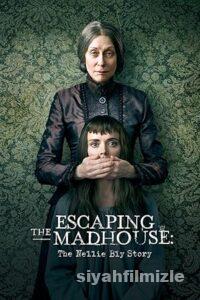 Escaping the Madhouse: The Nellie Bly Story 2019 Filmi izle Escaping the Madhouse: The Nellie Bly Story 2019 izle