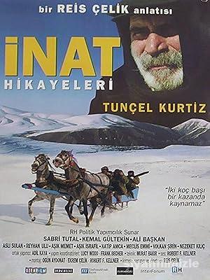 İnat Hikayeleri 2003 Yerli Filmi Full Sansürsüz izle İnat Hikayeleri 2003 izle