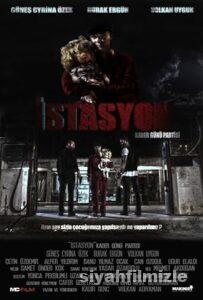 İstasyon 2020 Yerli Filmi Full Sansürsüz izle İstasyon 2020 izle