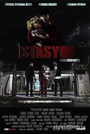İstasyon 2020 Yerli Filmi Full Sansürsüz izle İstasyon 2020 izle