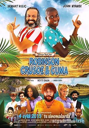 Robinson Crusoe ve Cuma 2015 Yerli Filmi Full Sansürsüz izle Robinson Crusoe ve Cuma 2015 izle