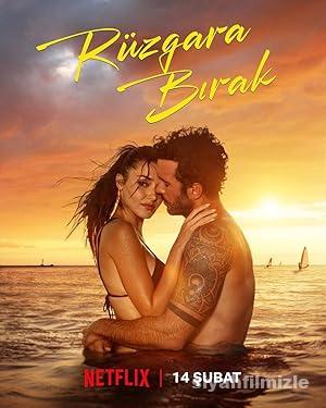 Rüzgara Bırak 2025 Yerli Filmi Full Sansürsüz izle Rüzgara Bırak 2025 izle