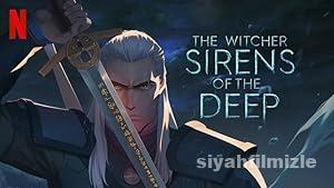 The Witcher: Sirens of the Deep 2025 izle