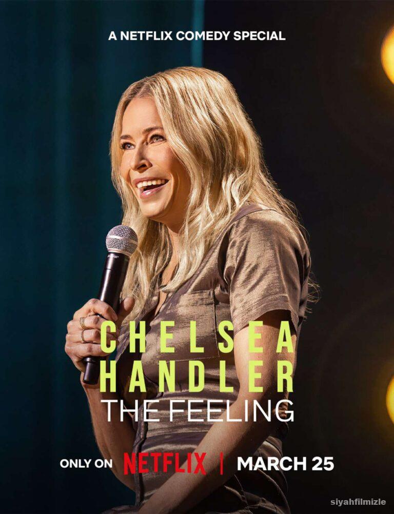Chelsea Handler: The Feeling 2025 Filmi Türkçe Full izle Chelsea Handler: The Feeling 2025 izle