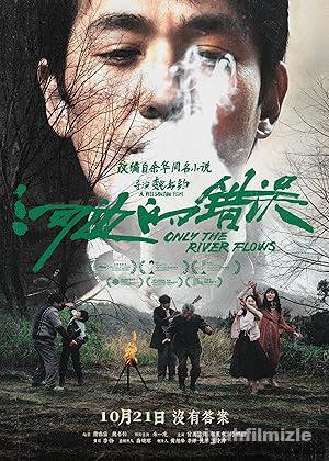 Only the River Flows 2023 Filmi Türkçe Dublaj Altyazılı izle Only the River Flows 2023 izle