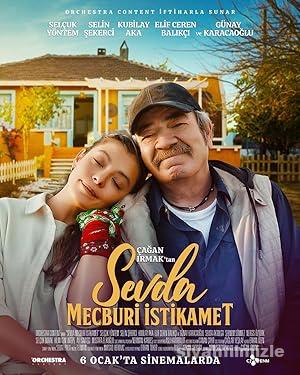 Sevda Mecburi İstikamet 2023 Yerli Filmi Full Sansürsüz izle Sevda Mecburi İstikamet 2023 izle
