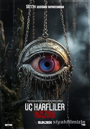 Üç Harfliler: Nazar 2024 Yerli Filmi Full Sansürsüz izle Üç Harfliler: Nazar 2024 izle