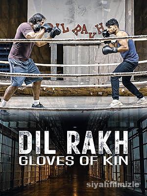 Dil Rakh: Gloves of Kin 2023 Türkçe Dublaj Altyazılı izle Dil Rakh: Gloves of Kin 2023 izle