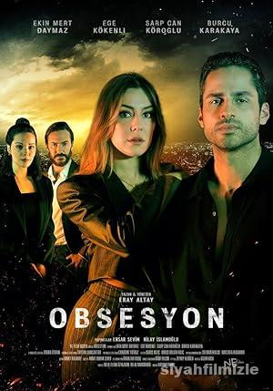Obsesyon 2023 Yerli Filmi Full Sansürsüz izle Obsesyon 2023 izle
