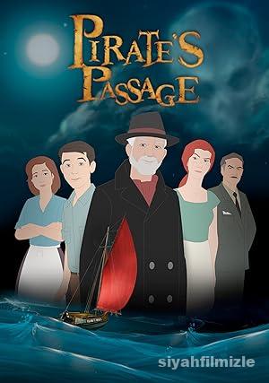 Pirate’s Passage 2015 Filmi Türkçe Dublaj Altyazılı izle Pirate’s Passage 2015 izle