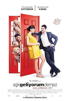 Aşk Geliyorum Demez 2009 izle