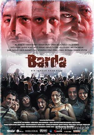 Barda 2007 Yerli Filmi Full Sansürsüz izle Barda 2007 izle