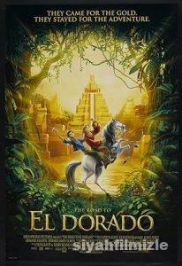 El Dorado Yolu 2000 Filmi Türkçe Dublaj Altyazılı Full izle El Dorado Yolu 2000 izle