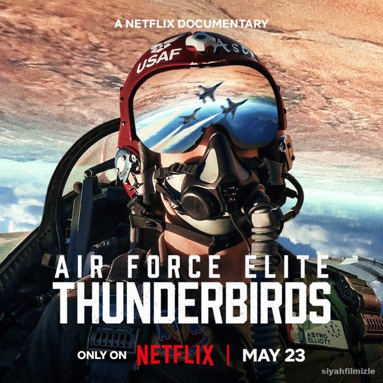 Havacılığın Sınırlarını Zorlayanlar: Thunderbirds izle Havacılığın Sınırlarını Zorlayanlar: Thunderbirds izle