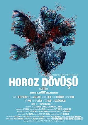 Horoz Dövüşü 2022 Yerli Filmi Full Sansürsüz izle Horoz Dövüşü 2022 izle