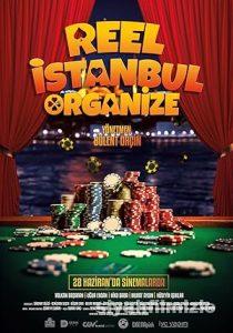 Reel İstanbul Organize 2024 Yerli Filmi Full Sansürsüz izle Reel İstanbul Organize 2024 izle