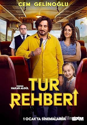 Tur Rehberi 2025 Yerli Filmi Full Sansürsüz izle Tur Rehberi 2025 izle