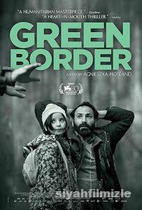 Green Border 2023 Filmi Türkçe Dublaj Altyazılı Full izle Green Border 2023 izle