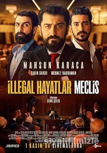 İllegal Hayatlar: Meclis 2024 Yerli Filmi Full izle İllegal Hayatlar: Meclis 2024 izle
