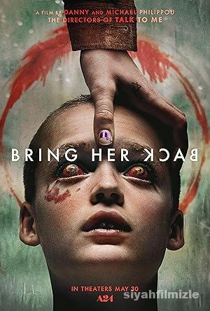 Onu Geri Getir 2025 Filmi Türkçe Dublaj Altyazılı Full izle Onu Geri Getir 2025 izle