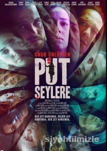 Put Şeylere 2017 Yerli Filmi Full Sansürsüz izle Put Şeylere 2017 izle