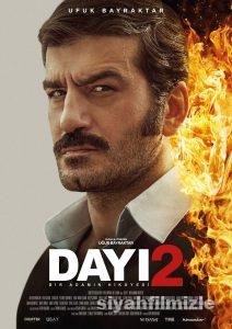 Dayı: Bir Adamın Hikâyesi 2 2025 Yerli Filmi Full izle Dayı: Bir Adamın Hikâyesi 2 2025 izle
